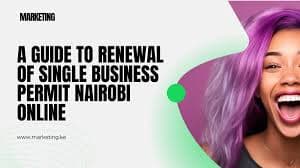 How to Pay for and Renew Your Annual Trade License Online in Kenya